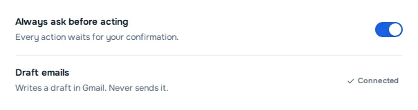 Assistant settings: always ask before acting is on, and email drafts go to Gmail but are never sent